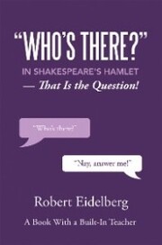 'Who's There?' in Shakespeare's Hamlet
