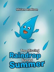 The Missing Raindrop Named Summer - Cover