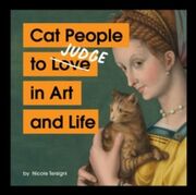 Cat People to Judge/Love in Art and Life