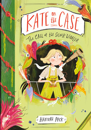 Kate on the Case - The Call of the Silver Wibbler