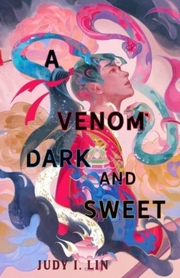 A Venom Dark and Sweet - Cover