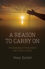 A Reason to Carry On