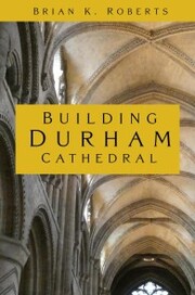 Building Durham Cathedral - Cover