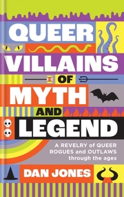 Queer Villains of Myth and Legend - Cover