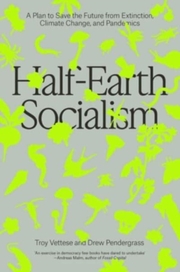 Half-Earth Socialism - Cover