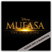 Disney Mufasa - Der König der Löwen - Offizieller Kalender 2025 - Wandkalender