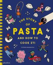 The Story of Pasta and How to Cook It! - Cover