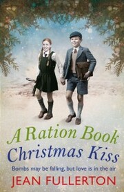 A Ration Book Christmas Kiss: a Ration Book novella - Cover