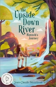 The Upside Down River: Hannah's Journey - Cover