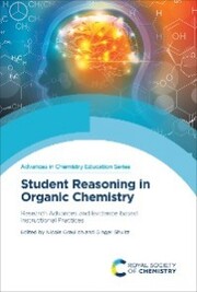 Student Reasoning in Organic Chemistry - Cover