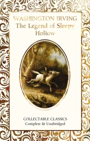 The Legend of Sleepy Hollow & Other Tales