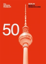 Berlin in Fifty Design Icons - Cover