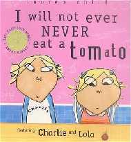 I will not ever never eat a Tomato