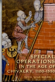Special Operations in the Age of Chivalry, 1100-1550 - Cover