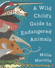 A Wild Child's Guide to Endangered Animals - Cover