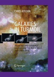 Galaxies in Turmoil