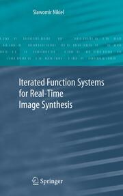 Iterated Function Systems for Real-Time Image Synthesis - Cover