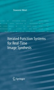 Iterated Function Systems for Real-Time Image Synthesis