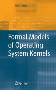 Formal Models of Operating System Kernels
