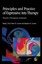 Principles and Practice of Expressive Arts Therapy - Cover