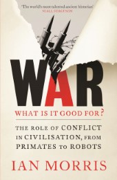War - What is it good for?