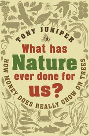 What Has Nature Ever Done For Us?