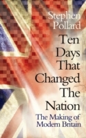 Ten Days that Changed the Nation