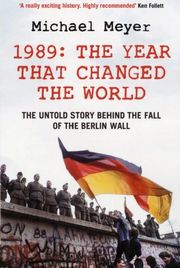 1989: The Year that Changed the World