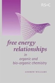 Free Energy Relationships in Organic and Bio-Organic Chemistry