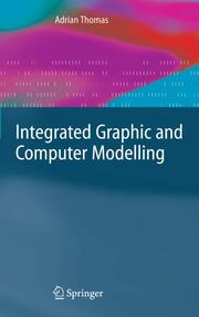 Integrating Graphic and Computer Modelling