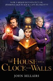 The House With a Clock in Its Wall (Film Tie-In)