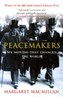 Peacemakers Six Months that Changed The World - Cover