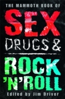 Mammoth Book of Sex, Drugs & Rock 'n' Roll