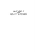 Innovations in the Reflecting Process