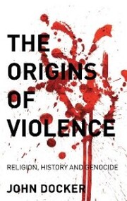 The Origins of Violence