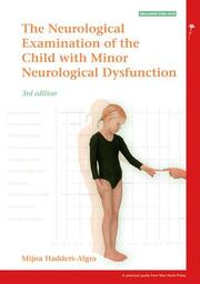 Neurological Examination of the Child with Minor Neurological Dysfunction - Cover