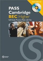 PASS Cambridge BEC Higher, Self-Study Practice Tests mit Key und 1 Audio-CD