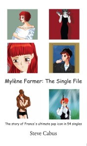 Mylène Farmer: The Single File