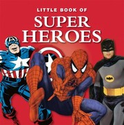 Little Book of Super Heroes