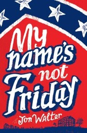My Name's Not Friday - Cover
