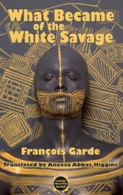 What Became of the White Savage - Cover