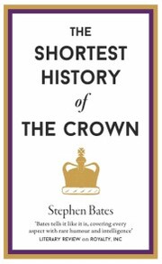 The Shortest History of The Crown