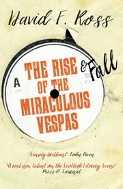 The Rise & Fall of the Miraculous Vespas