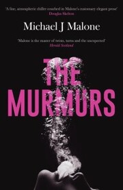 The Murmurs: The most compulsive, chilling gothic thriller you'll read this year¿