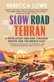 The Slow Road to Tehran - Cover