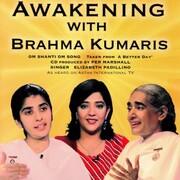 Awakening With Brahma Kumaris
