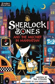 Sherlock Bones and the Mischief in Manhattan - Cover