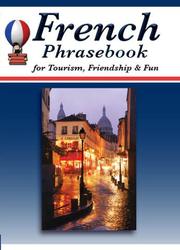 French Phrasebook for Tourism, Friendship & Fun