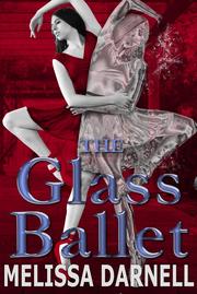 The Glass Ballet