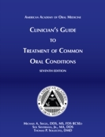 Clinician's Guide Treatment of Common Oral Conditions